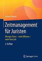 Zeitmanagement f?ur Juristen.