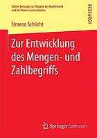 Zur Entwicklung des Mengen- und Zahlbegriffs