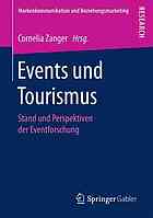 Events und Tourismus : Stand und Perspektiven der Eventforschung