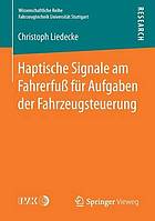 Haptische Signale am Fahrerfuss für Aufgaben der Fahrzeugsteuerung