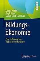 Bildungsökonomie eine Einführung aus historischer Perspektive