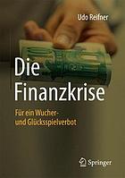 Die Finanzkrise - Wucher und Glücksspiel