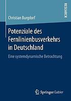 Potenziale des Fernlinienbusverkehrs in Deutschland Eine systemdynamische Betrachtung