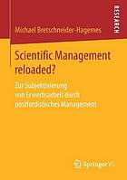 Scientific Management reloaded? : zur Subjektivierung von Erwerbsarbeit durch postfordistisches Management