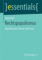 Rechtspopulismus : Überblick über Theorie und Praxis