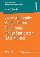 Vorausschauender Motion-Cueing-Algorithmus für den Stuttgarter Fahrsimulator