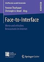 Face-to-interface Werte Und Ethisches Bewusstsein Im Internet.