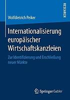 Internationalisierung europäischer Wirtschaftskanzleien : zur Identifizierung und Erschließung neuer Märkte