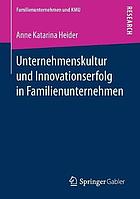 Unternehmenskultur und Innovationserfolg in Familienunternehmen