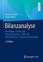 Bilanzanalyse Grundlagen, Einzel- und Konzernabschlüsse, HGB- und IFRS-Abschlüsse, Unternehmensbeispiele