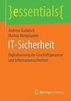 IT-Sicherheit Digitalisierung der Geschäftsprozesse und Informationssicherheit