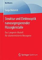 Struktur und Elektrooptik nanosegregierender Flüssigkristalle das Langevin-Modell für silanterminierte Mesogene