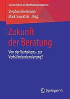 Zukunft der Beratung von der Verhaltens- zur Verhältnisorientierung?