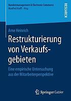 Restrukturierung von Verkaufsgebieten eine empirische Untersuchung aus der Mitarbeiterperspektive