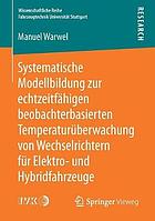 Systematische Modellbildung zur echtzeitfähigen beobachterbasierten Temperaturüberwachung von Wechselrichtern für Elektro- und Hybridfahrzeuge