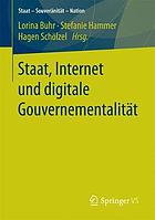 Staat, Internet und digitale Gouvernementalität