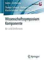 Wissenschaftssymposium Komponente Ur- und Umformen