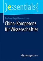 China-Kompetenz für Wissenschaftler