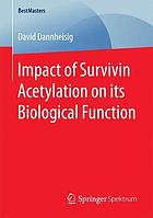 Impact of Survivin Acetylation on its Biological Function