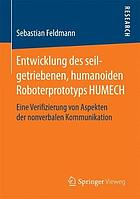 Entwicklung des seilgetriebenen, humanoiden Roboterprototyps HUMECH eine Verifizierung von Aspekten der nonverbalen Kommunikation