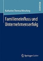 Familieneinfluss und Unternehmenserfolg