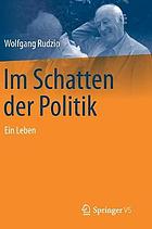 Im Schatten der Politik : ein Leben