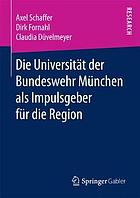 Die Universität der Bundeswehr München als Impulsgeber für die Region