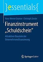 Finanzinstrument "Schuldschein" attraktiver Baustein der Unternehmensfinanzierung