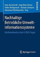 Nachhaltige betriebliche Umweltinformationssysteme Konferenzband zu den 9. BUIS-Tagen