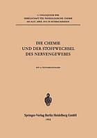 Die Chemie und der Stoffwechsel des Nervengewebes