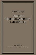 Chemie der Organischen Farbstoffe : Zweiter Band Natürliche Organische Farbstoffe