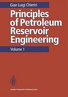 Principles of petroleum reservoir engineering