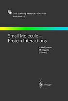 Small Molecule -- Protein Interactions