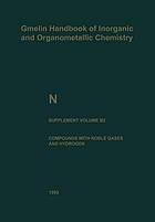 N Nitrogen : Supplement Volume B2 Compounds with Noble Gases and Hydrogen