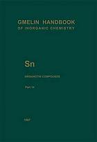 Gmelin handbook of inorganic chemistry [...] Sn Organotin compounds. Pt. 14. Dimethyltin-, Diethyltin-, and Dipropyltin-oxygen compounds / by Herbert Schumann and Ingeborg Schumann. Formula index Edgar Rudolph. Ed. Ulrich Krüerke