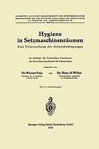 Hygiene in Setzmaschinenräumen : Eine Untersuchung der Arbeitsbedingungen