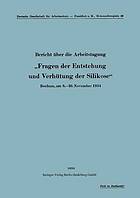 Bericht über die Arbeitstagung 'Fragen der Entstehung und Verhütung der Silikose'