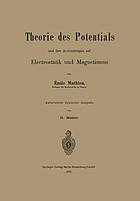 Theorie des Potentials und ihre Anwendungen auf Electrostatik und Magnetismus