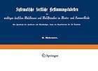 Systematische forstliche Bestimmungstabellen der wichtigen deutschen Waldbäume und Waldsträucher im Winter- und Sommerkleide : Ein Handbuch für Forstleute und Waldbesitzer, sowie ein Repetitorium für die Examina