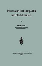 Preussische verkehrspolitik und staatsfinanzen