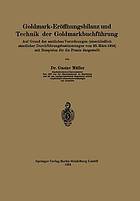 Goldmark-Eröffnungsbilanz und Technik der Goldmarkbuchführung : Auf Grund der amtlichen Verordnungen (einschließlich sämtlicher Durchführungsbestimmungen vom 28. März 1924) mit Beispielen für die Praxis dargestellt