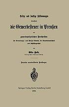 Gesetze und sonstige Bestimmungen betreffend die Gewerbesteuer in Preußen mit gewerbepolizeilichen Vorschriften für Verwaltungs- und Polizei-Beamte, die Staatsanwaltschaft und Schöffengerichte