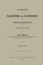 Geschichte des Waldeigenthums, der Waldwirthschaft und Forstwissenschaft in Deutschland : Dritter Band