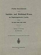 Fünfter Generalbericht über das Sanitäts- und Medizinal-Wesen im Regierungsbezirk Coeslin, umfassend die Jahre 1886, 1887, 1888