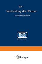 Die Vertheilung der Wärme auf der Erdoberfläche : Nach seiner von der Académie des Sciences zu Paris gekrönten Preisschrift