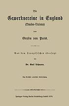 Die Gewerkvereine in England (Trades-Unions) vom Grafen vom Paris