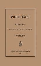 Deutsche Arbeit in Kleinasien Reiseskizze und Wirthschaftsstudie,