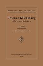 Trockene Kokskühlung mit Verwertung der Koksglut