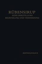 Rübensirup : Seine Herstellung, Beurteilung und Verwendung