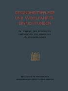 Gesundheitspflege und Wohlfahrtseinrichtungen : im Bereiche der vereinigten preußischen und hessischen Staatseisenbahnen.